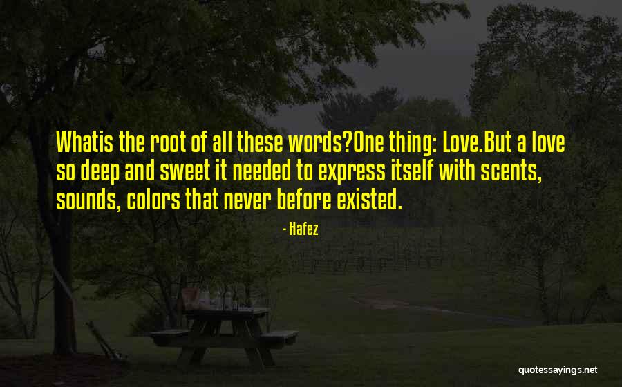 Sweet Love Words And Quotes By Hafez