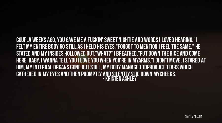 Sweet Love Words And Quotes By Kristen Ashley