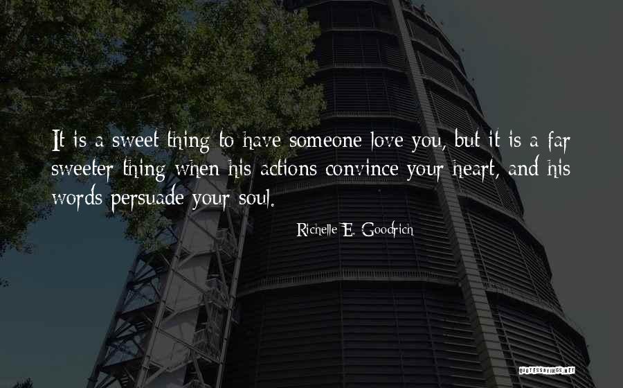 Sweet Love Words And Quotes By Richelle E. Goodrich