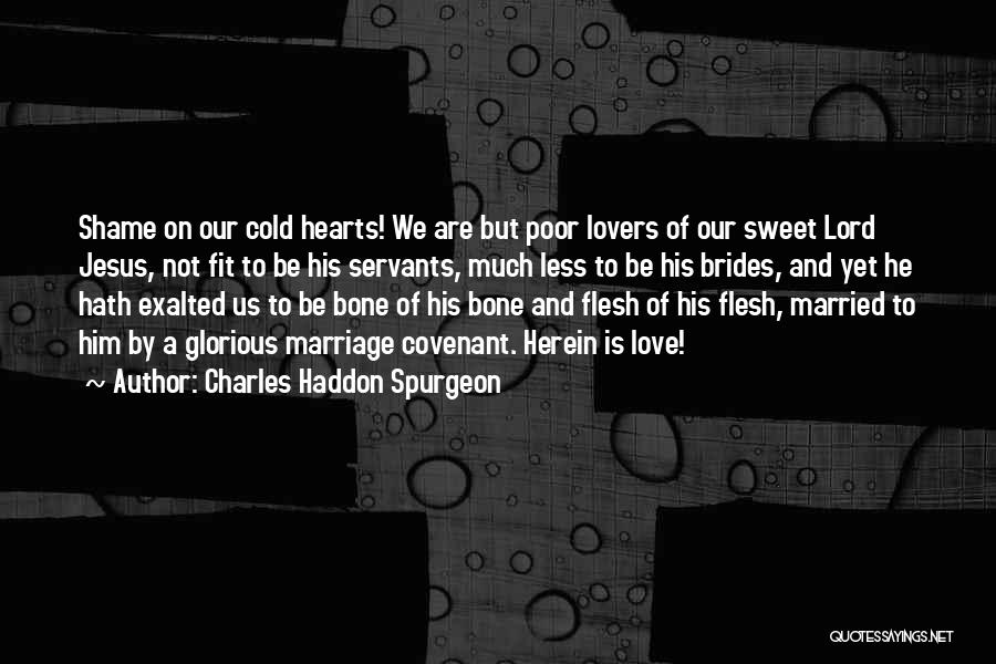 Sweet Lovers Quotes By Charles Haddon Spurgeon