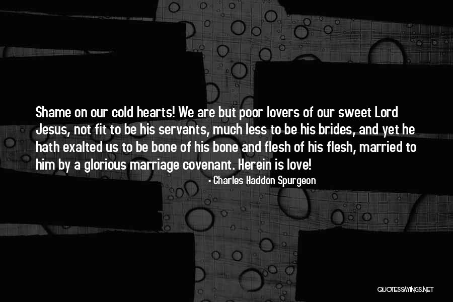 Sweet Lovers Quotes By Charles Haddon Spurgeon