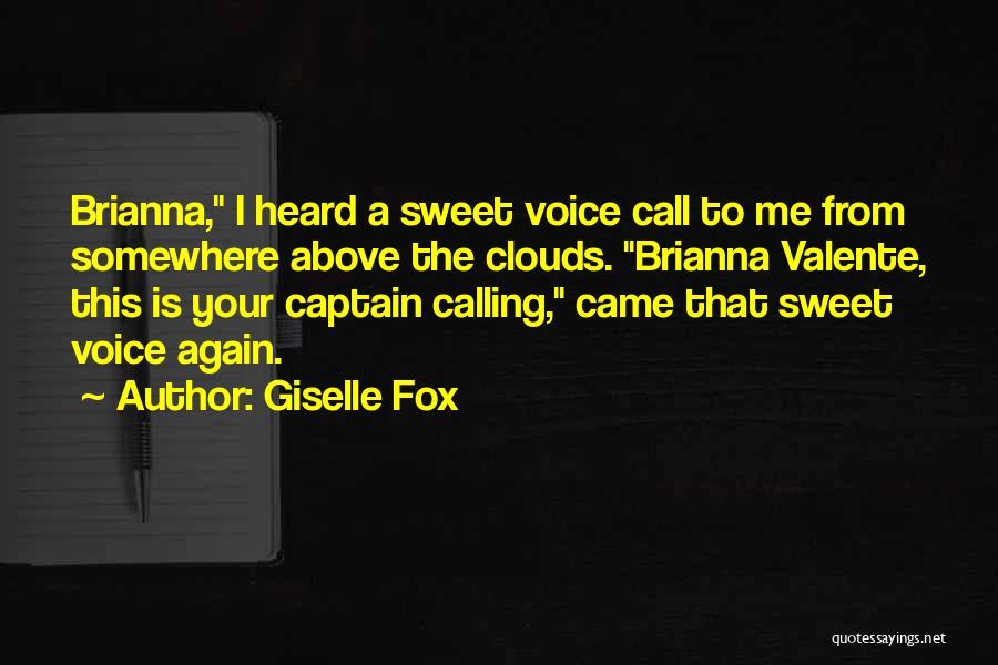 Sweet Lovers Quotes By Giselle Fox