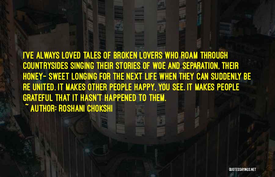 Sweet Lovers Quotes By Roshani Chokshi