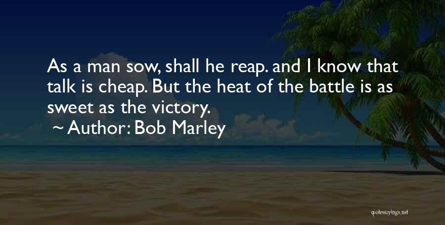 Sweet Man Quotes By Bob Marley