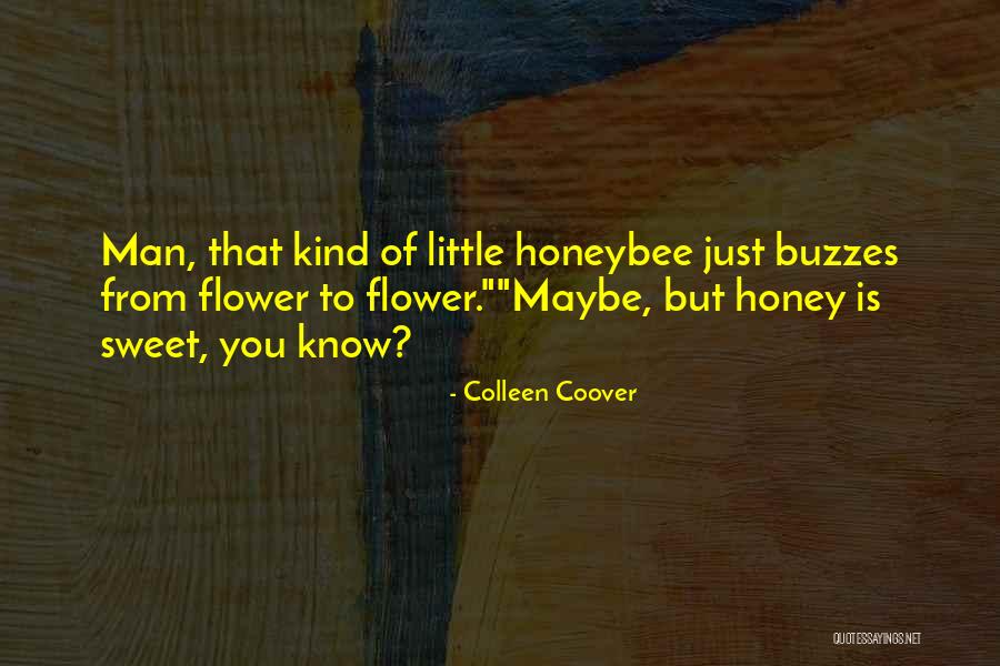 Sweet Man Quotes By Colleen Coover