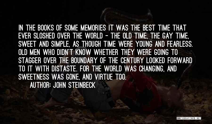 Sweet Memories Quotes By John Steinbeck