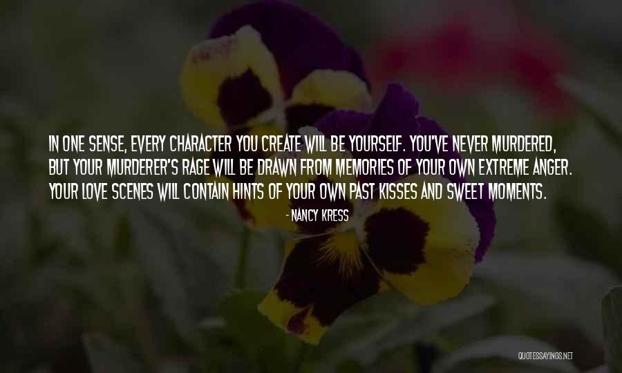 Sweet Moments With You Quotes By Nancy Kress Sweet Moments With You Quotes By Nancy Kress