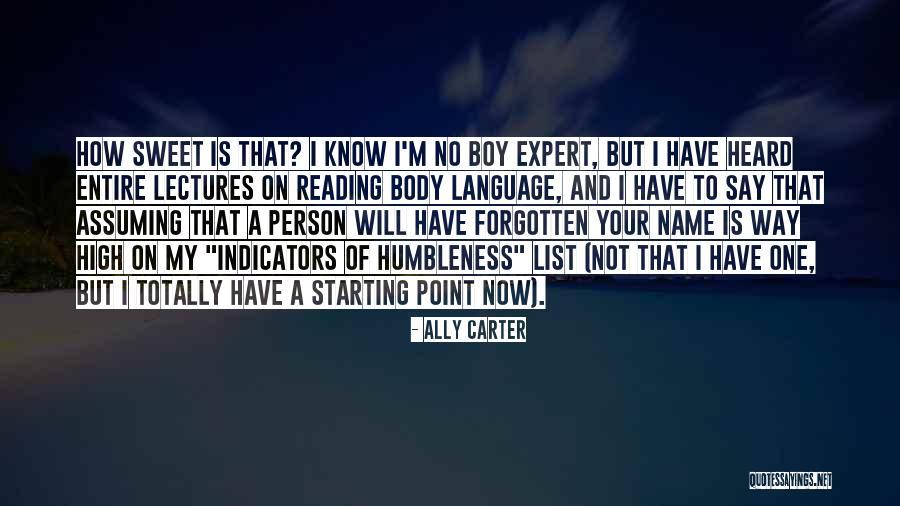 Sweet Names Quotes By Ally Carter Sweet Names Quotes By Ally Carter