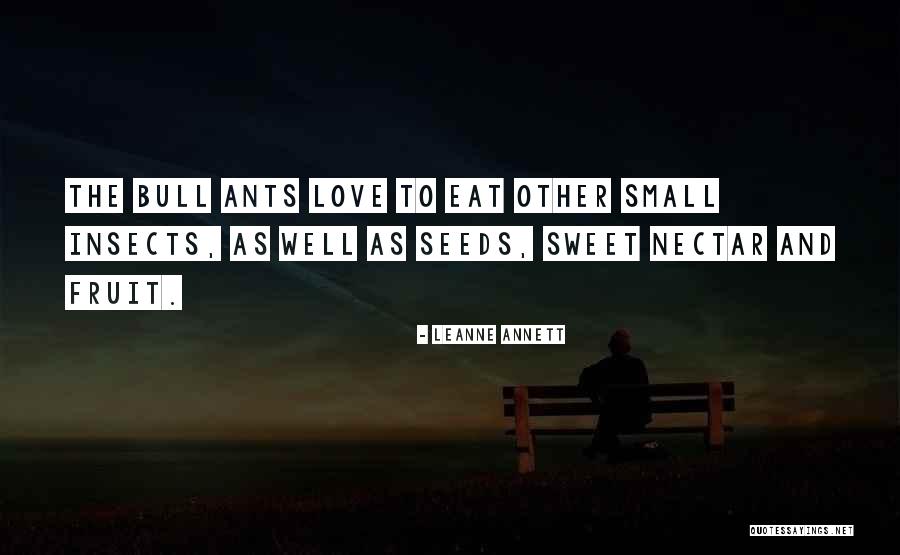 Sweet Nectar Quotes By Leanne Annett Sweet Nectar Quotes By Leanne Annett