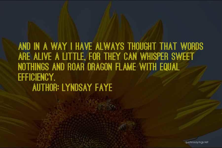Sweet Nothings Quotes By Lyndsay Faye