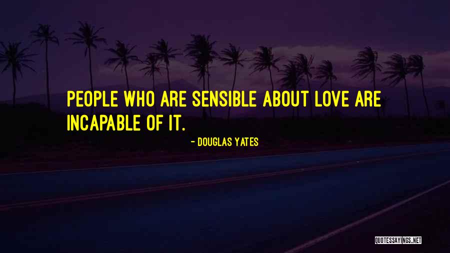 Sweet Pastry Quotes By Douglas Yates Sweet Pastry Quotes By Douglas Yates