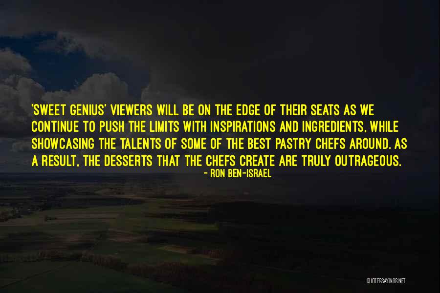Sweet Pastry Quotes By Ron Ben-Israel Sweet Pastry Quotes By Ron Ben-Israel