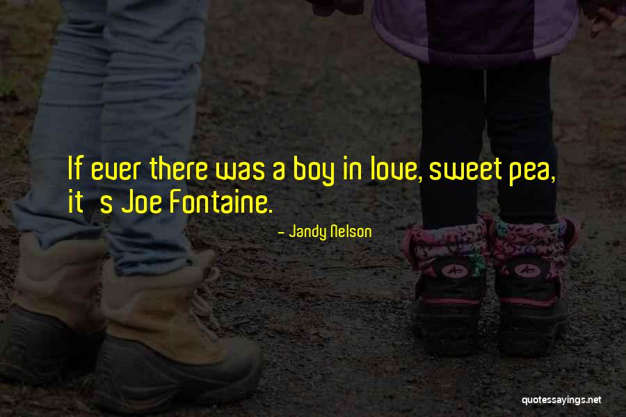 Sweet Pea Quotes By Jandy Nelson Sweet Pea Quotes By Jandy Nelson