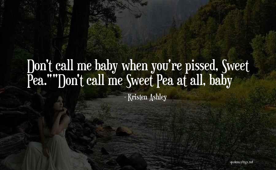 Sweet Pea Quotes By Kristen Ashley