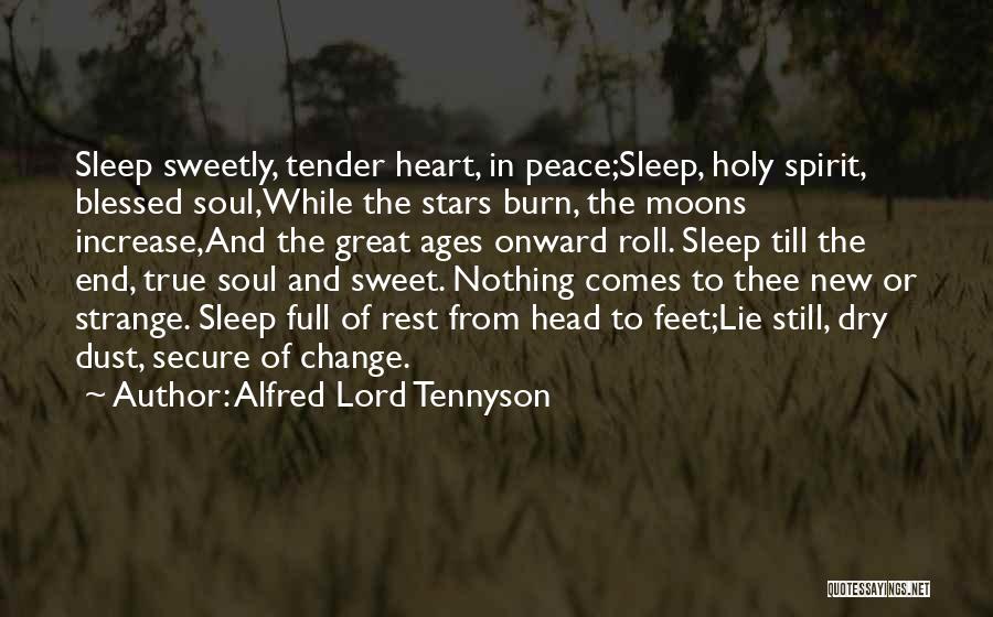 Sweet Peace Quotes By Alfred Lord Tennyson