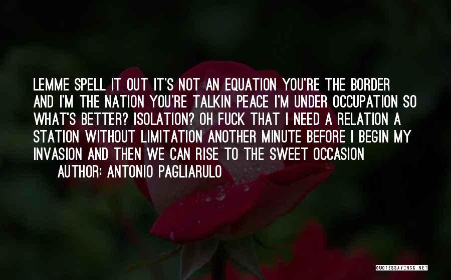 Sweet Peace Quotes By Antonio Pagliarulo