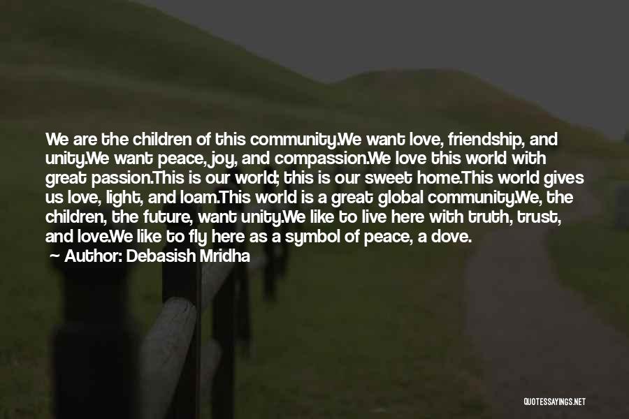 Sweet Peace Quotes By Debasish Mridha