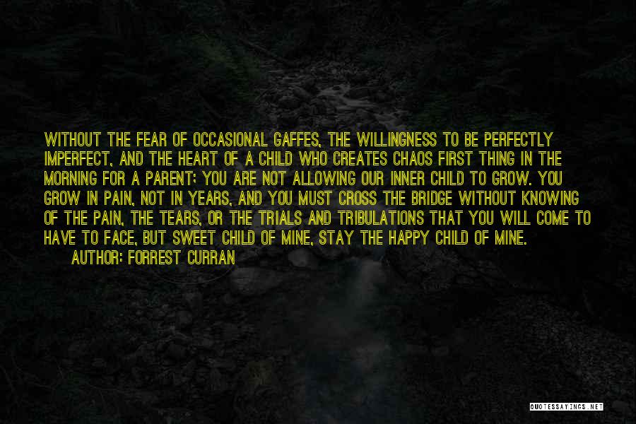 Sweet Peace Quotes By Forrest Curran