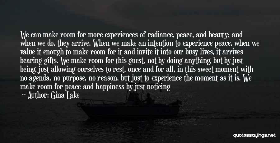 Sweet Peace Quotes By Gina Lake