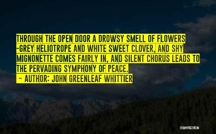 Sweet Peace Quotes By John Greenleaf Whittier