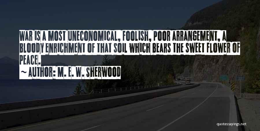 Sweet Peace Quotes By M. E. W. Sherwood