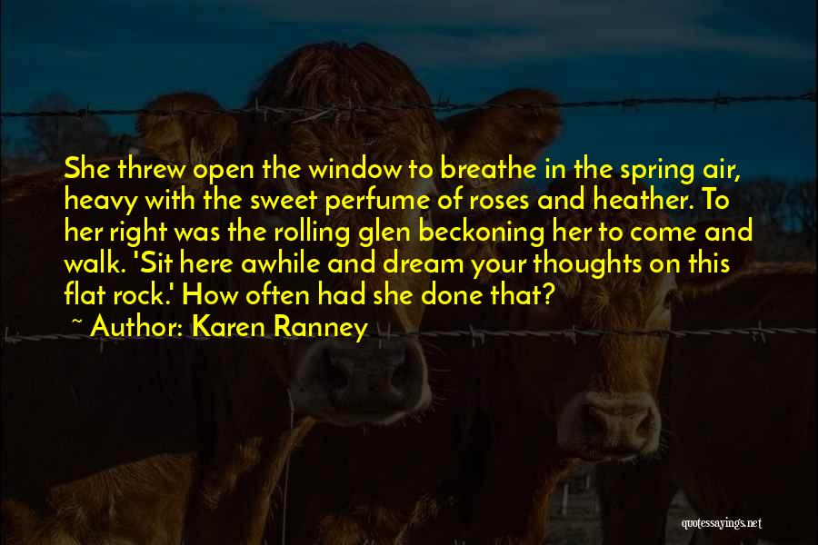 Sweet Perfume Quotes By Karen Ranney