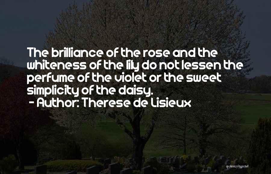 Sweet Perfume Quotes By Therese De Lisieux