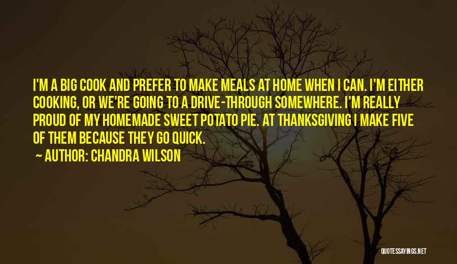 Sweet Potato Quotes By Chandra Wilson