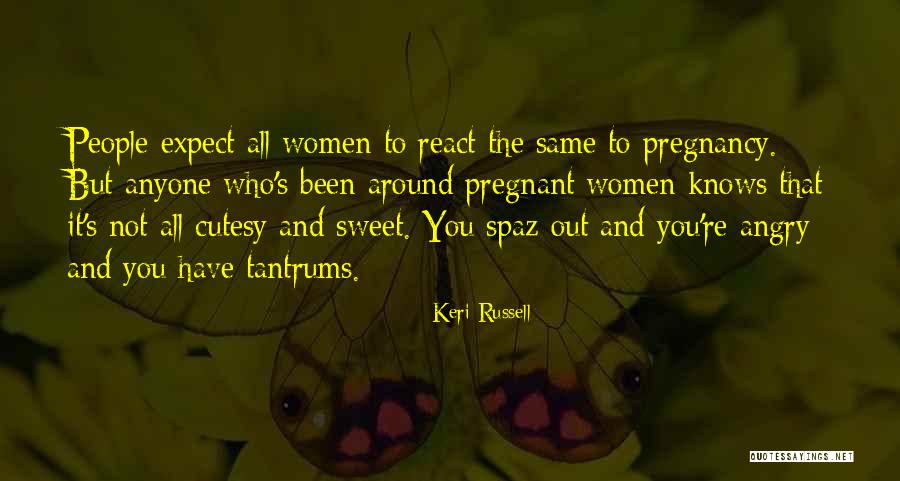 Sweet Pregnancy Quotes By Keri Russell Sweet Pregnancy Quotes By Keri Russell