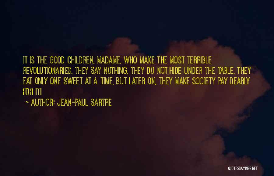 Sweet Revenge Quotes By Jean-Paul Sartre