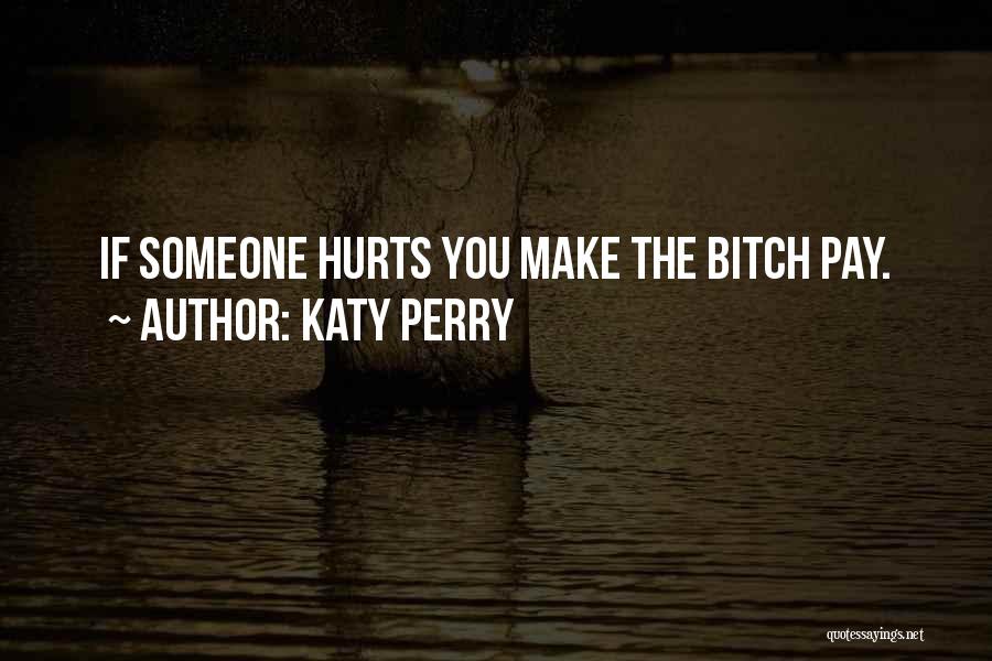 Sweet Revenge Quotes By Katy Perry