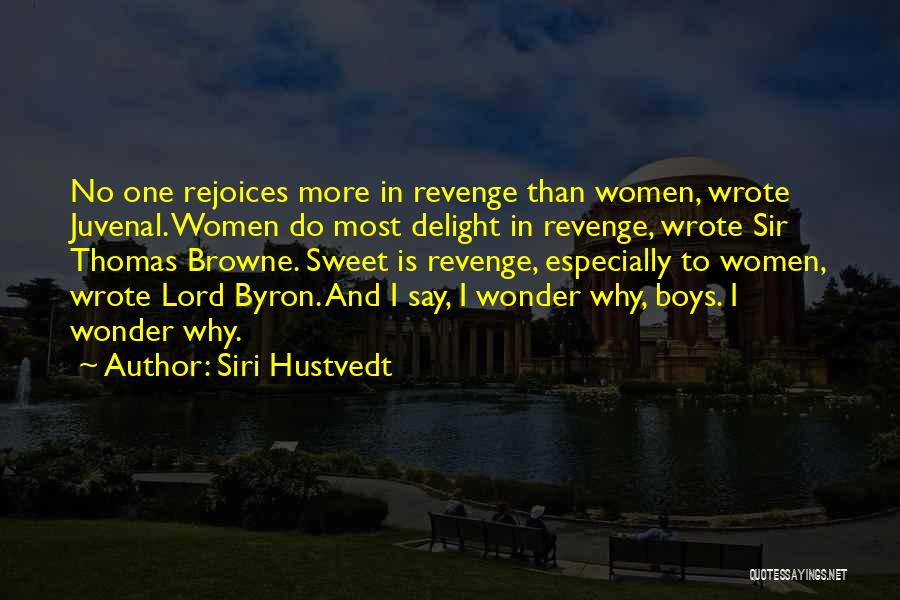 Sweet Revenge Quotes By Siri Hustvedt