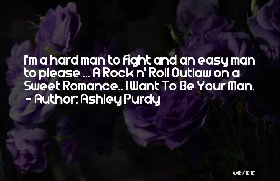 Sweet Roll Quotes By Ashley Purdy