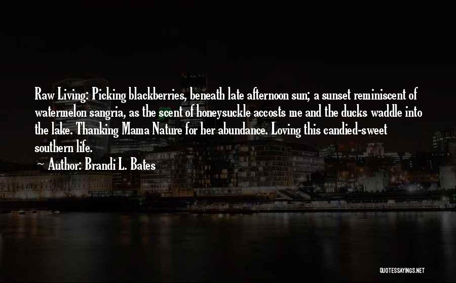 Sweet Scent Quotes By Brandi L. Bates