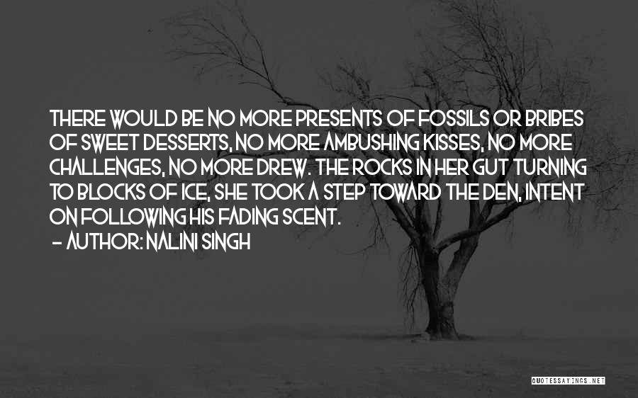 Sweet Scent Quotes By Nalini Singh