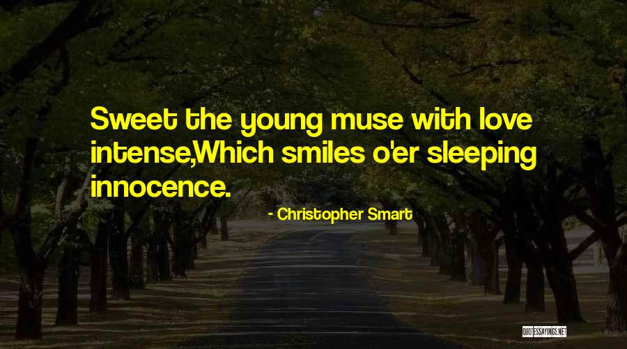Sweet Sleep Love Quotes By Christopher Smart Sweet Sleep Love Quotes By Christopher Smart