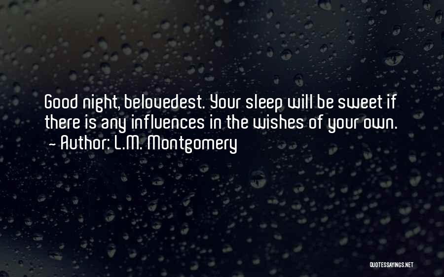 Sweet Sleep Love Quotes By L.M. Montgomery