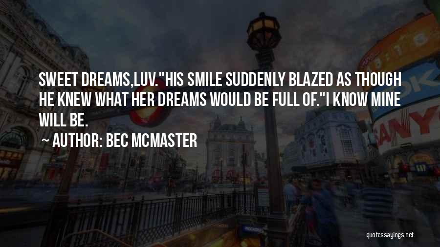 Sweet Smile Quotes By Bec McMaster