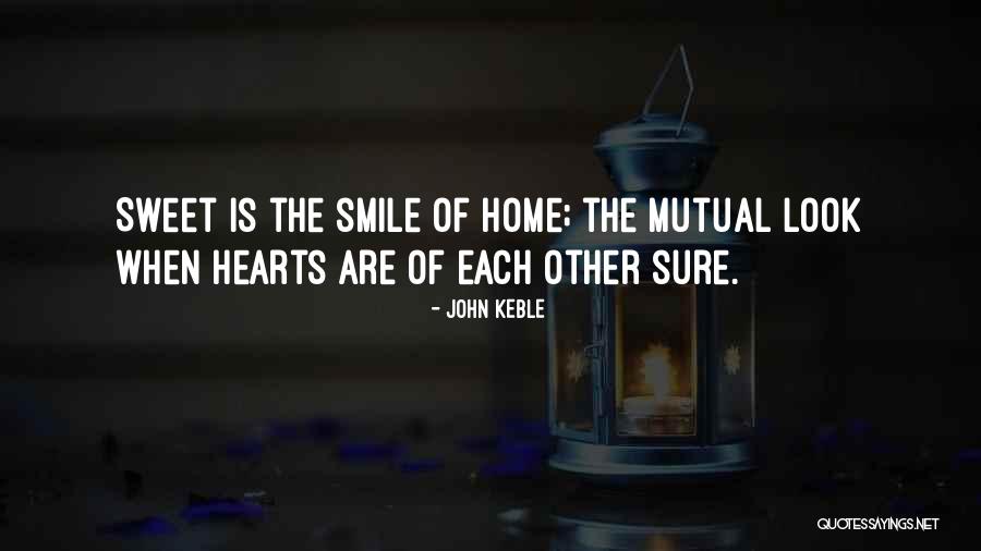 Sweet Smile Quotes By John Keble