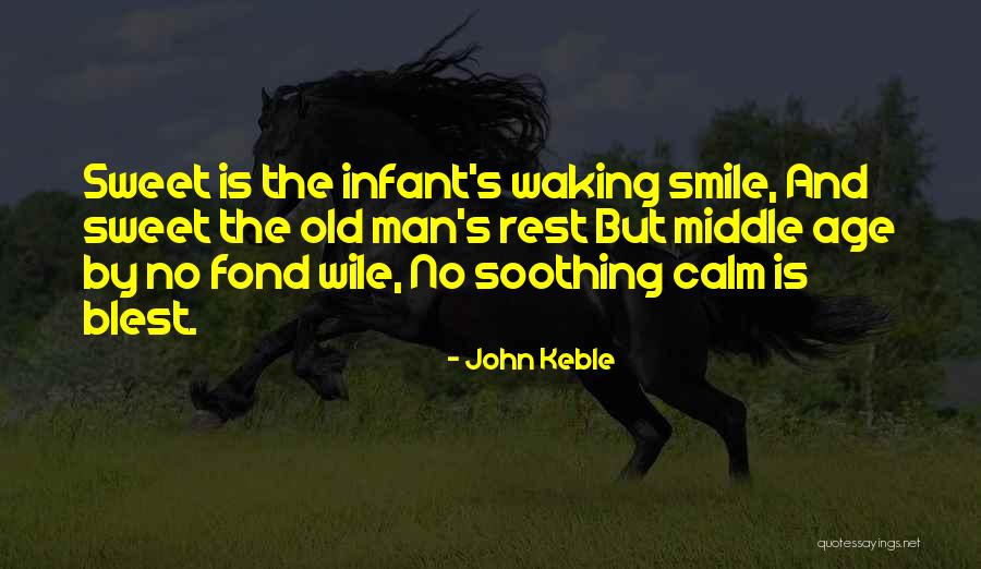 Sweet Smile Quotes By John Keble