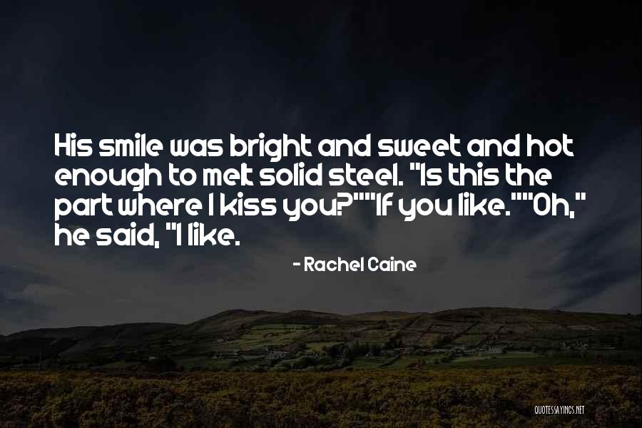 Sweet Smile Quotes By Rachel Caine