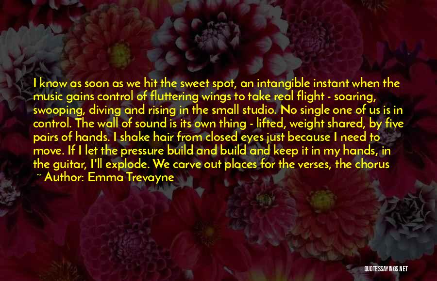 Sweet Spot Quotes By Emma Trevayne