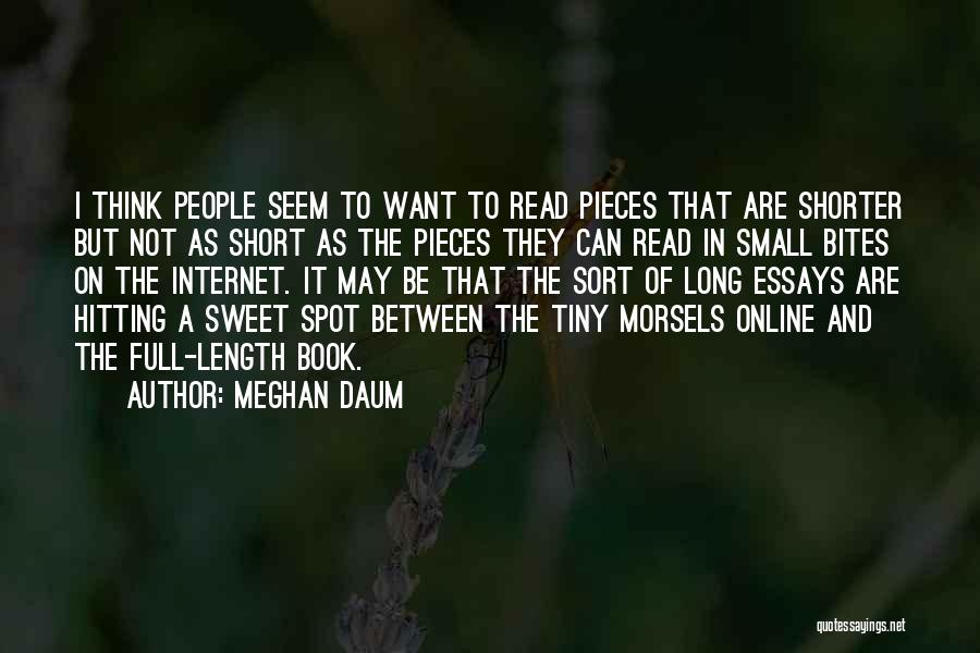 Sweet Spot Quotes By Meghan Daum