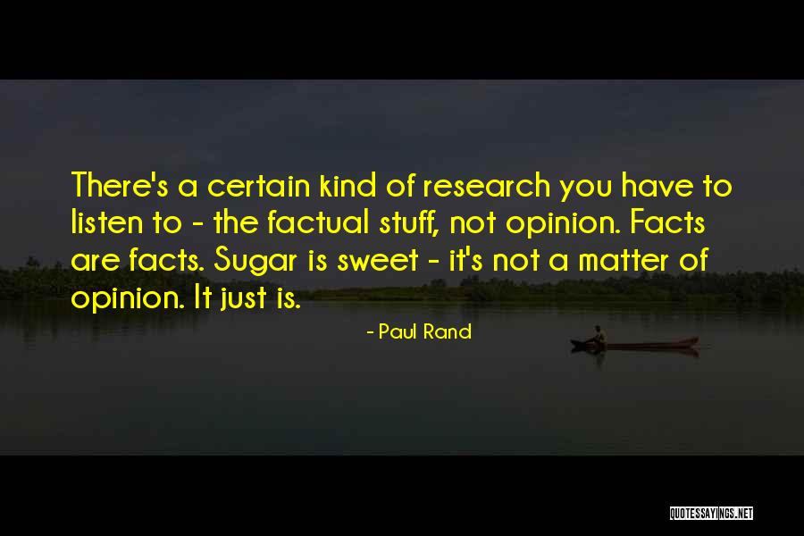 Sweet Sugar Quotes By Paul Rand Sweet Sugar Quotes By Paul Rand