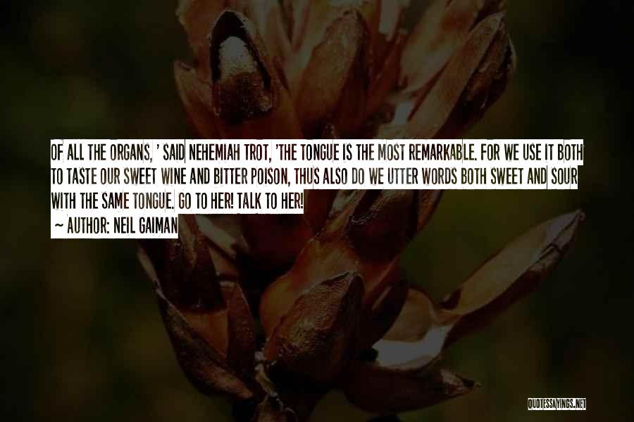Sweet Talk Quotes By Neil Gaiman