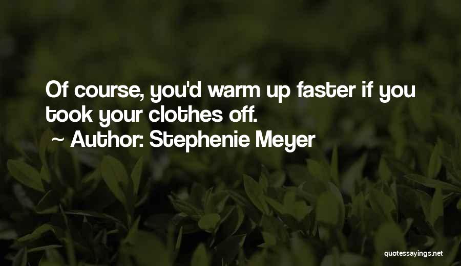 Sweet Talk Quotes By Stephenie Meyer