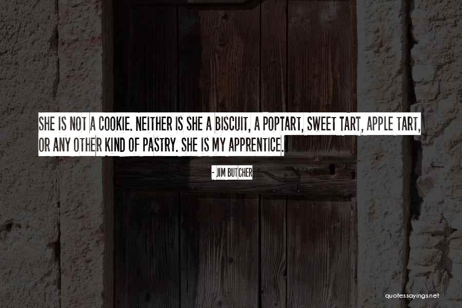 Sweet Tart Quotes By Jim Butcher Sweet Tart Quotes By Jim Butcher
