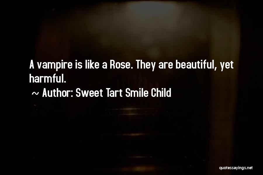 Sweet Tart Smile Child Quotes 1681241