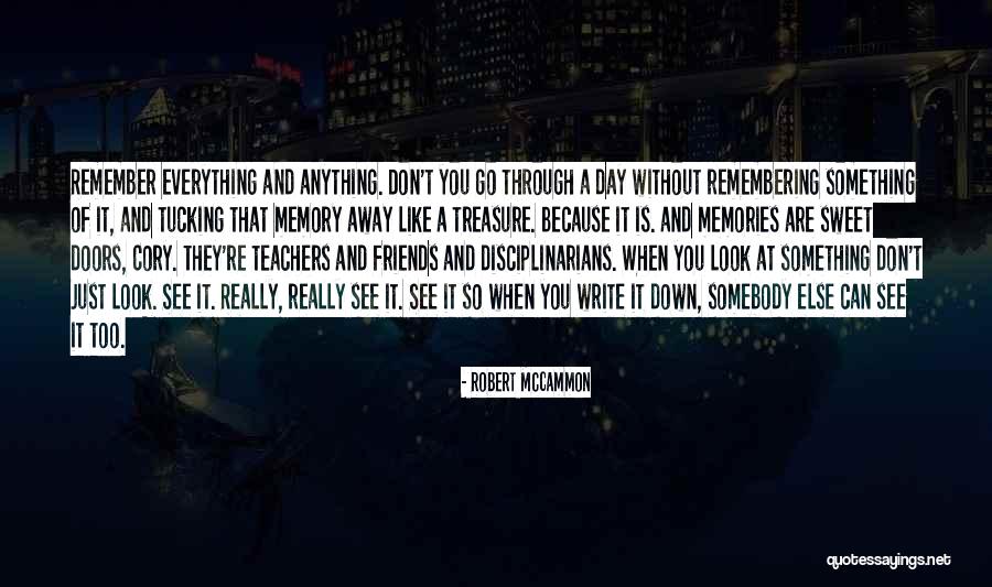 Sweet Teachers Quotes By Robert McCammon Sweet Teachers Quotes By Robert McCammon