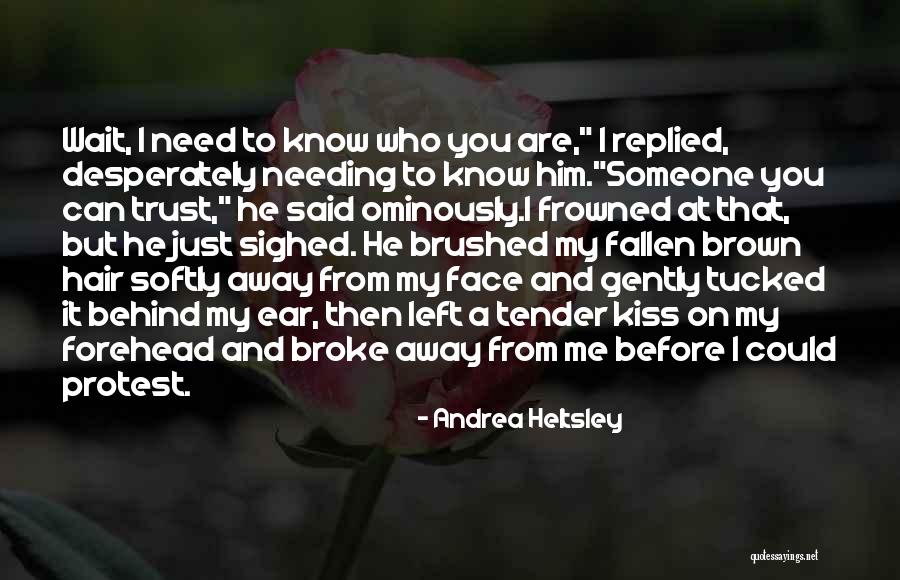 Sweet Tender Quotes By Andrea Heltsley Sweet Tender Quotes By Andrea Heltsley